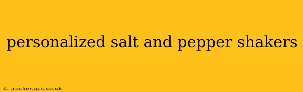 personalized salt and pepper shakers