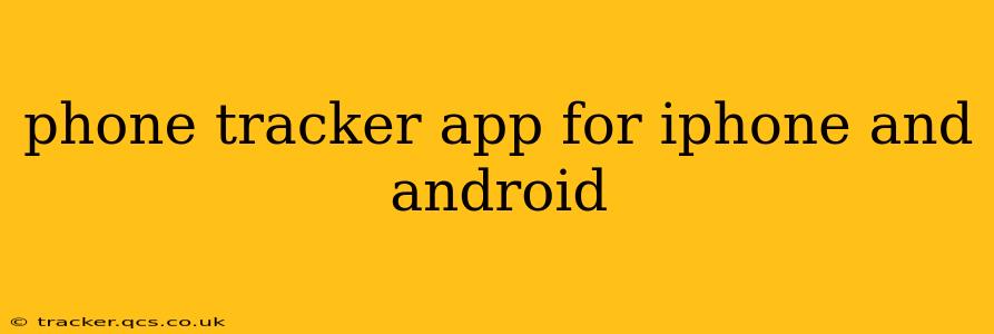 phone tracker app for iphone and android