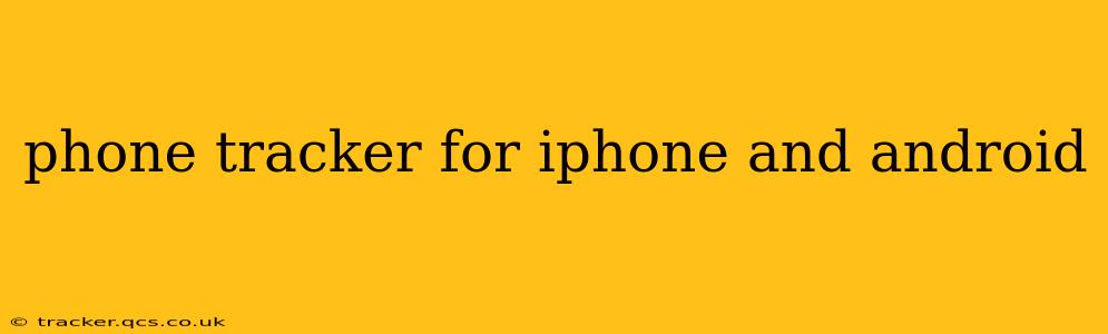 phone tracker for iphone and android