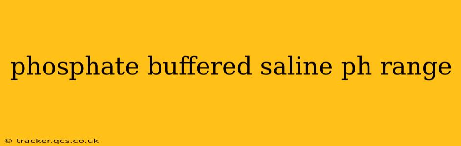 phosphate buffered saline ph range