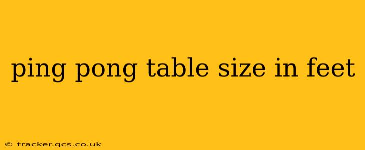 ping pong table size in feet