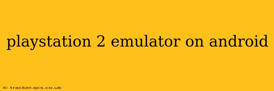 playstation 2 emulator on android