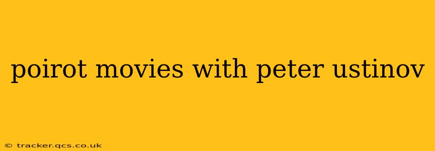 poirot movies with peter ustinov
