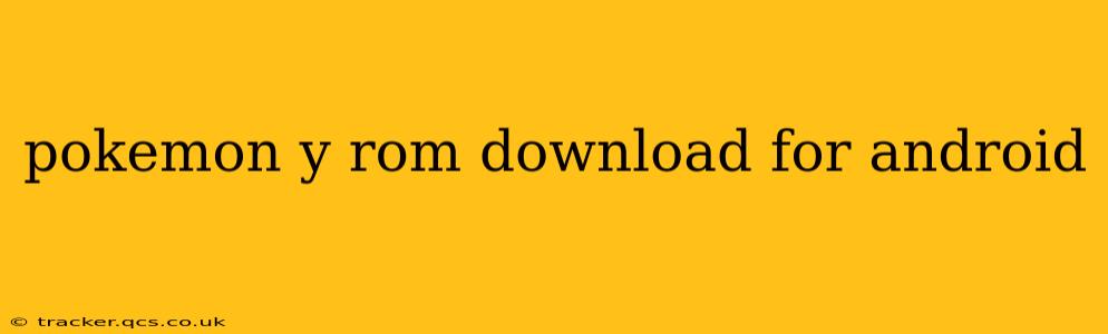 pokemon y rom download for android