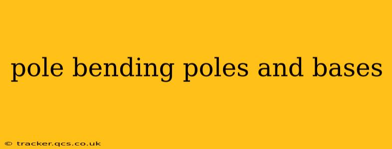 pole bending poles and bases