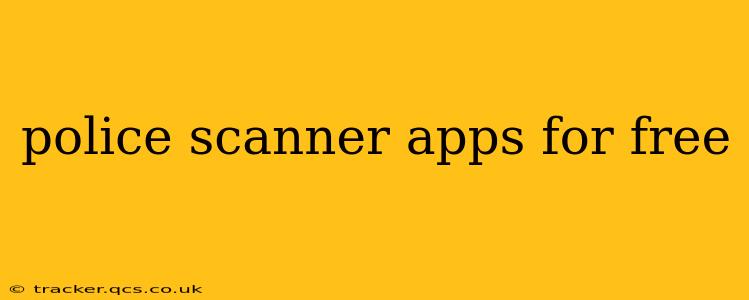 police scanner apps for free