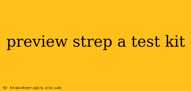 preview strep a test kit