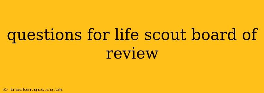 questions for life scout board of review