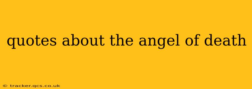 quotes about the angel of death