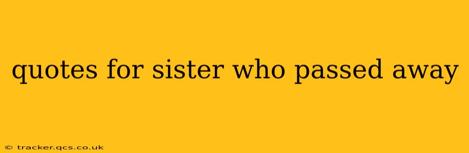quotes for sister who passed away