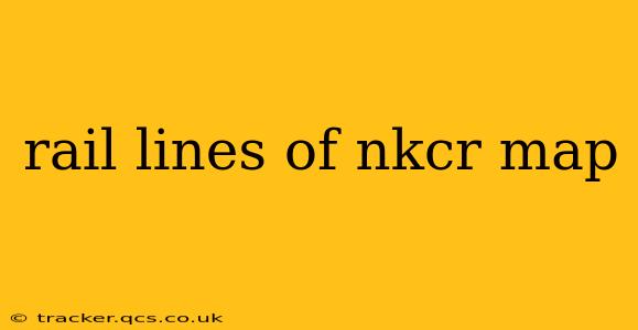 rail lines of nkcr map