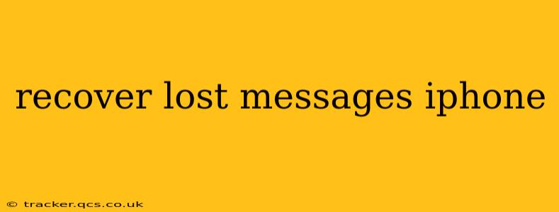 recover lost messages iphone