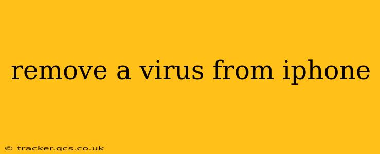 remove a virus from iphone