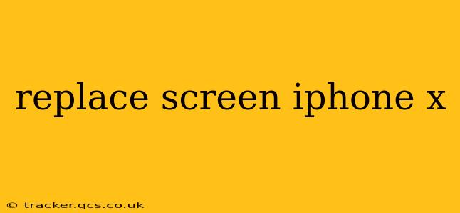 replace screen iphone x