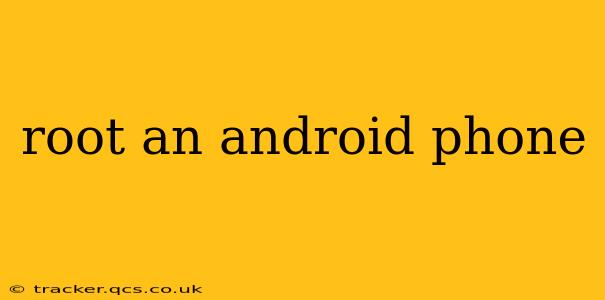 root an android phone