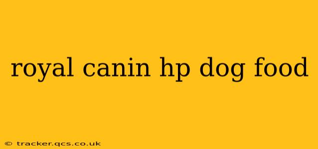 royal canin hp dog food