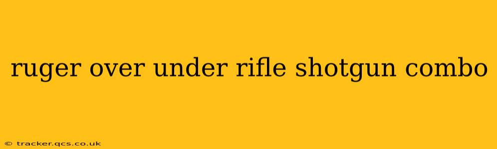 ruger over under rifle shotgun combo