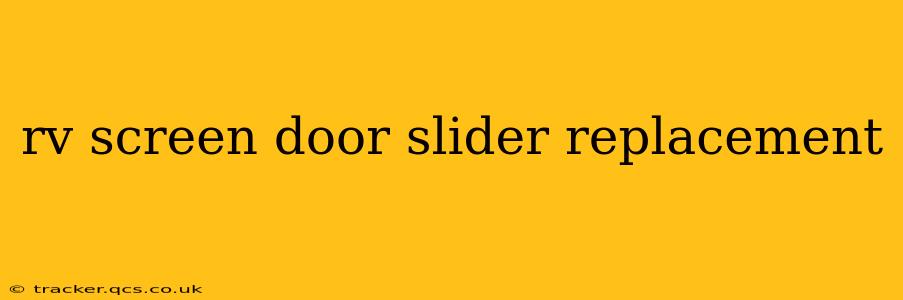 rv screen door slider replacement