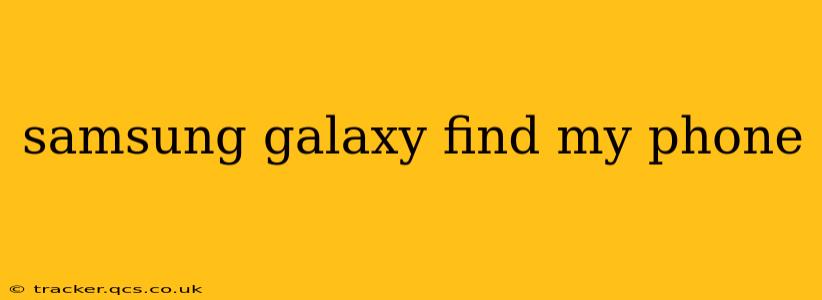samsung galaxy find my phone