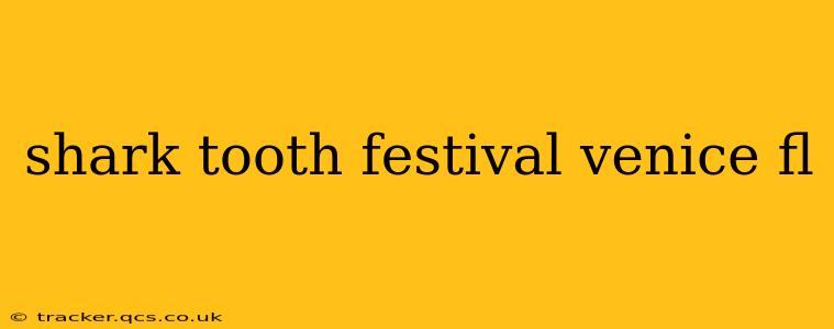 shark tooth festival venice fl