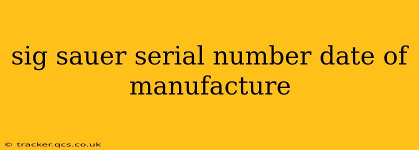 sig sauer serial number date of manufacture