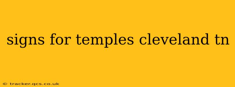 signs for temples cleveland tn
