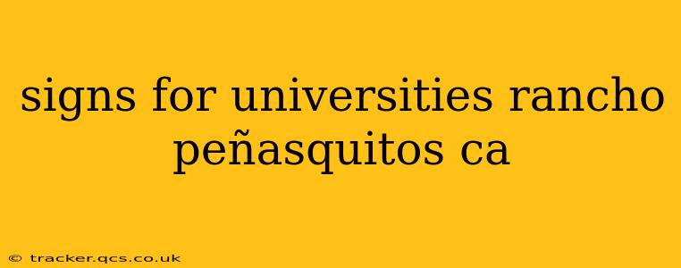 signs for universities rancho peñasquitos ca