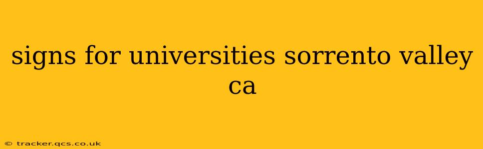 signs for universities sorrento valley ca