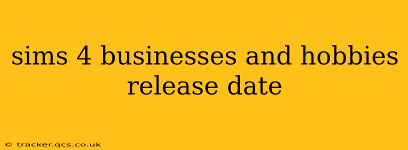 sims 4 businesses and hobbies release date