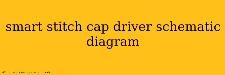 smart stitch cap driver schematic diagram