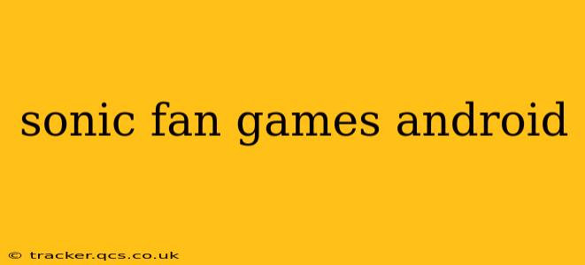 sonic fan games android