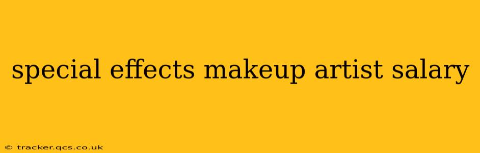 special effects makeup artist salary