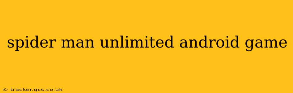 spider man unlimited android game
