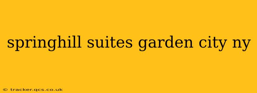 springhill suites garden city ny