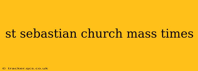 st sebastian church mass times