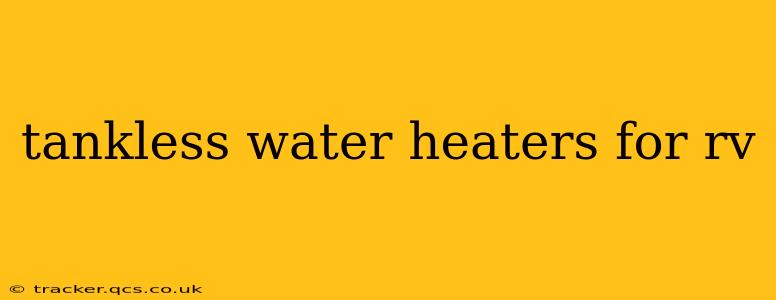 tankless water heaters for rv