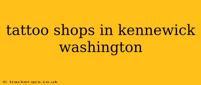 tattoo shops in kennewick washington