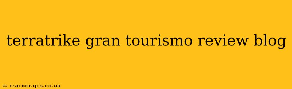 terratrike gran tourismo review blog