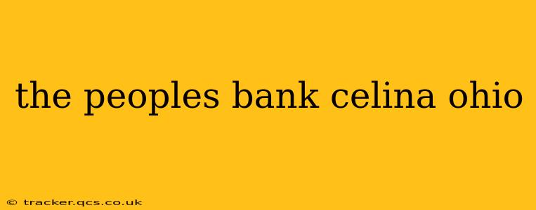 the peoples bank celina ohio