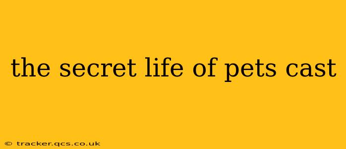 the secret life of pets cast