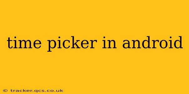 time picker in android