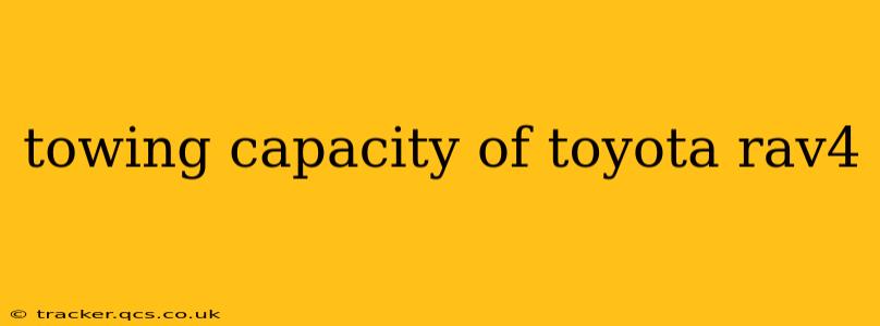 towing capacity of toyota rav4