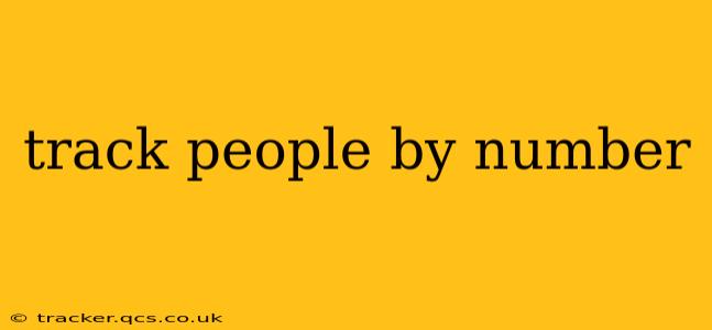track people by number