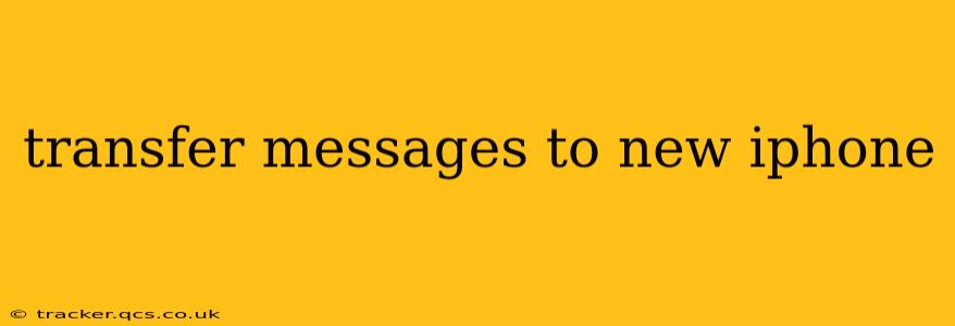 transfer messages to new iphone