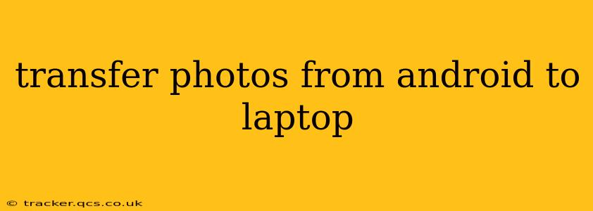 transfer photos from android to laptop