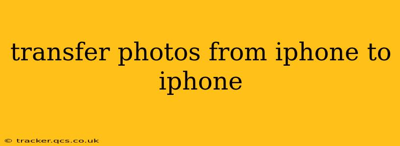 transfer photos from iphone to iphone