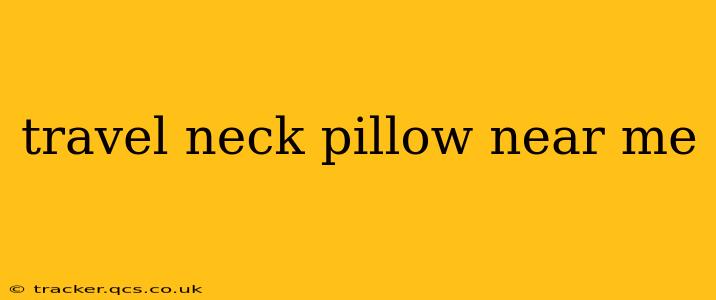 travel neck pillow near me