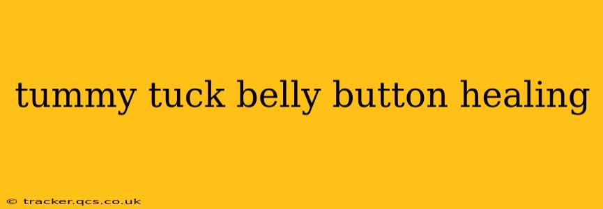 tummy tuck belly button healing