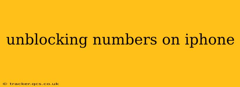 unblocking numbers on iphone