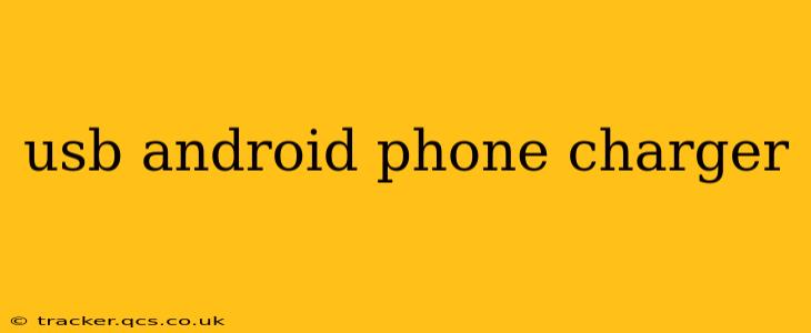 usb android phone charger